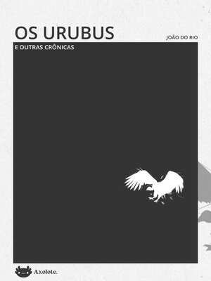 cover image of Os urubus e outras crônicas